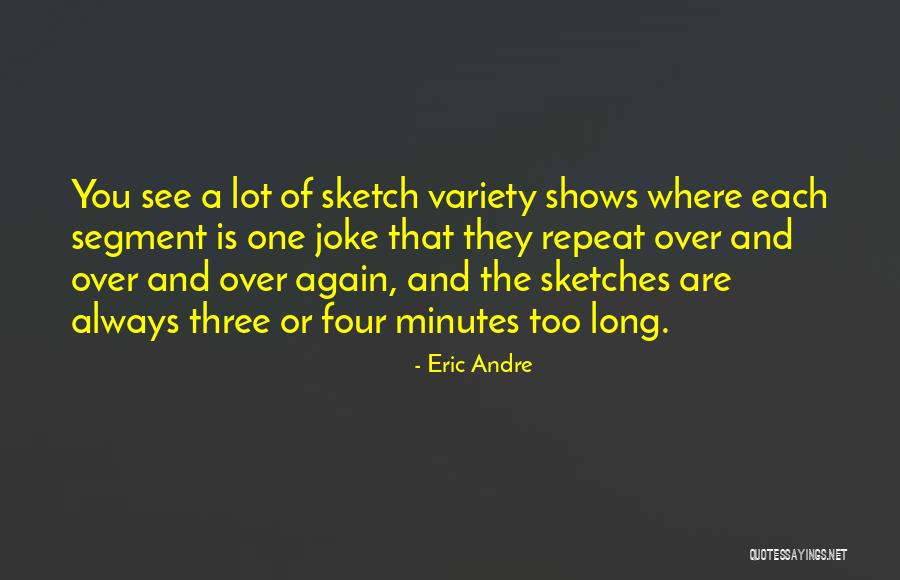 Blocuri Anl Quotes By Eric Andre Blocuri Anl Quotes By Eric Andre