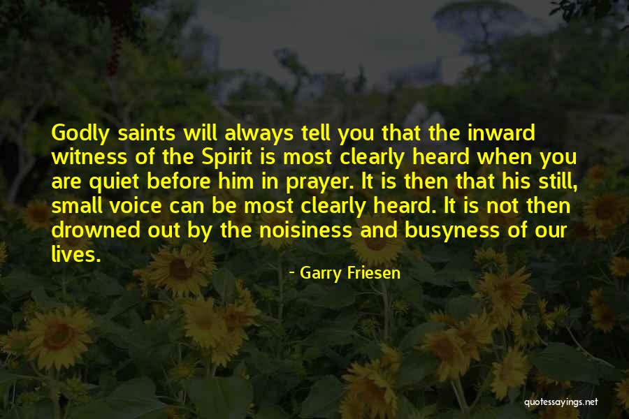 Bloetjes Quotes By Garry Friesen Bloetjes Quotes By Garry Friesen