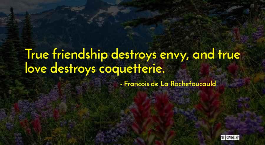 Blofeld Bond Quotes By Francois De La Rochefoucauld