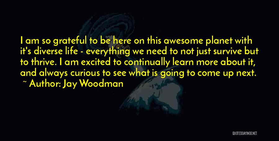 Blog Article Quotes By Jay Woodman