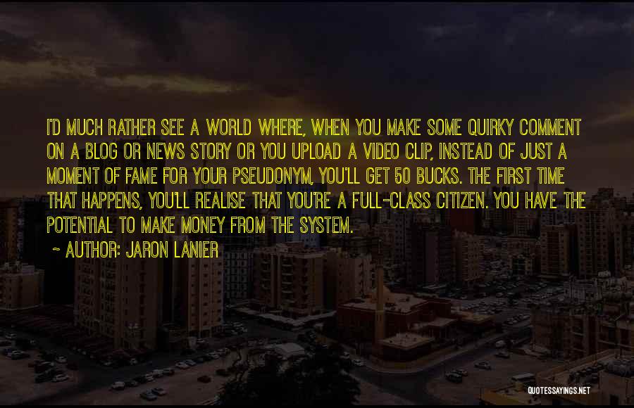 Blog On Quotes By Jaron Lanier