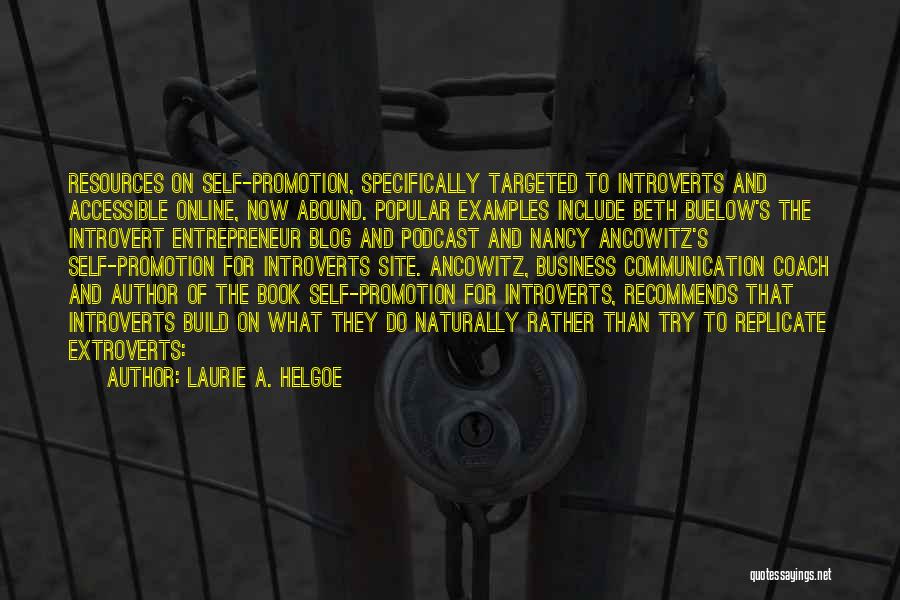 Blog On Quotes By Laurie A. Helgoe