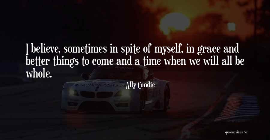 Blog Post Quotes By Ally Condie Blog Post Quotes By Ally Condie
