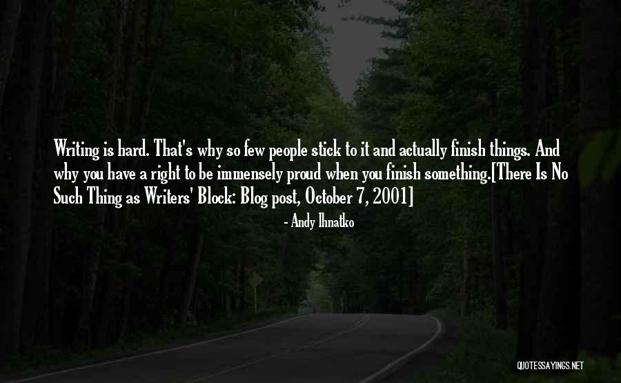 Blog Writing Quotes By Andy Ihnatko Blog Writing Quotes By Andy Ihnatko