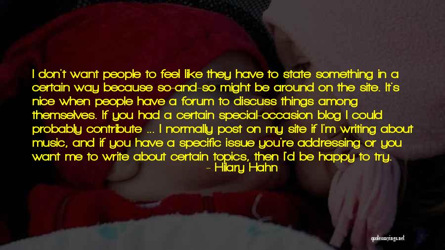 Blog Writing Quotes By Hilary Hahn Blog Writing Quotes By Hilary Hahn