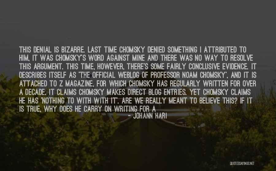 Blog Writing Quotes By Johann Hari Blog Writing Quotes By Johann Hari