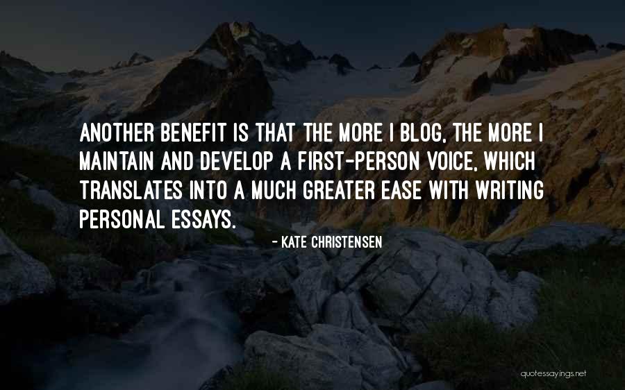 Blog Writing Quotes By Kate Christensen Blog Writing Quotes By Kate Christensen