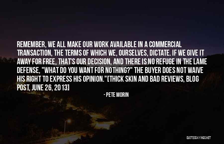 Blog Writing Quotes By Pete Morin Blog Writing Quotes By Pete Morin