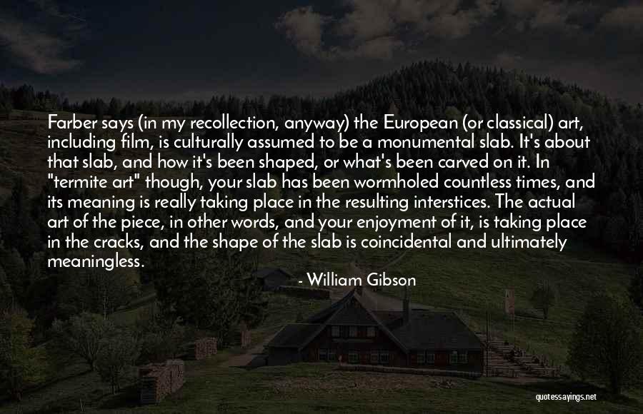 Blog Writing Quotes By William Gibson Blog Writing Quotes By William Gibson