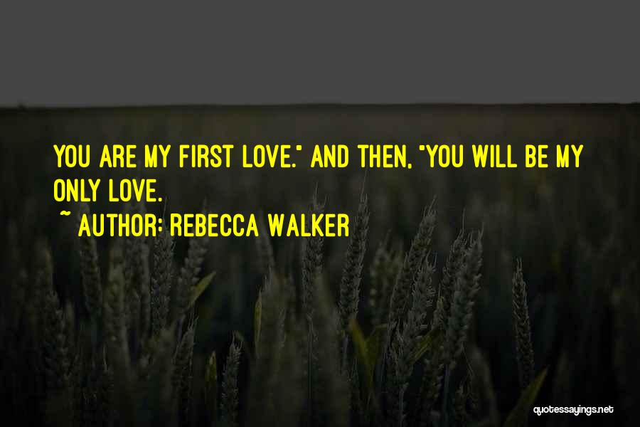 Bloganchoi Quotes By Rebecca Walker