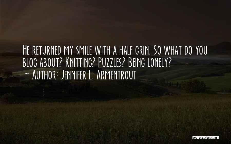 Blogger Funny Quotes By Jennifer L. Armentrout