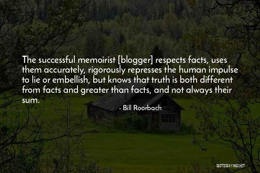 Blogger Quotes By Bill Roorbach