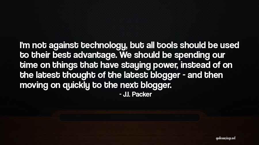 Blogger Quotes By J.I. Packer