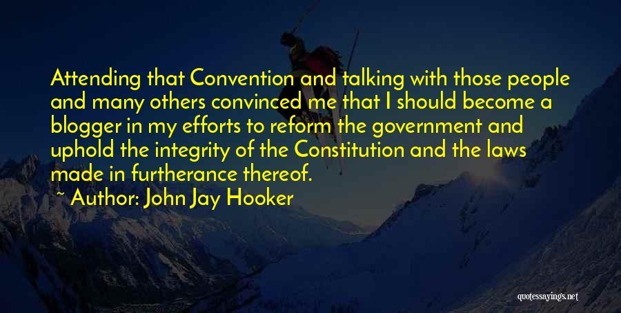 Blogger Quotes By John Jay Hooker
