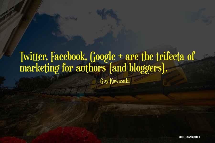 Blogging Quotes By Guy Kawasaki