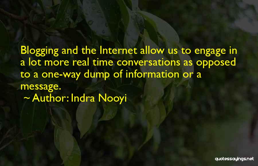 Blogging Quotes By Indra Nooyi