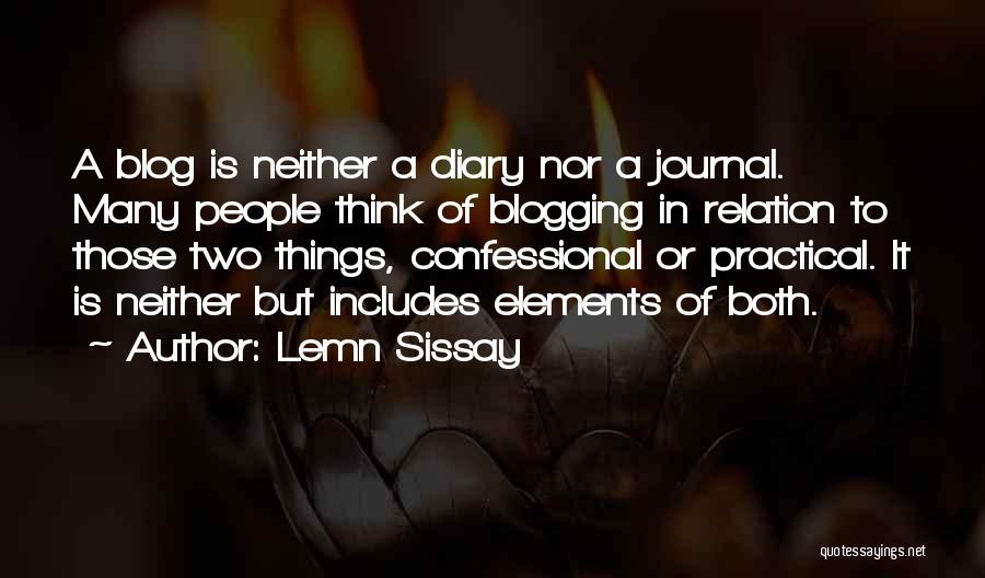 Blogging Quotes By Lemn Sissay
