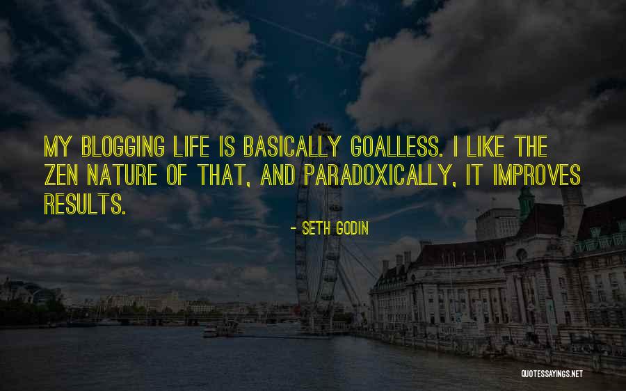 Blogging Quotes By Seth Godin