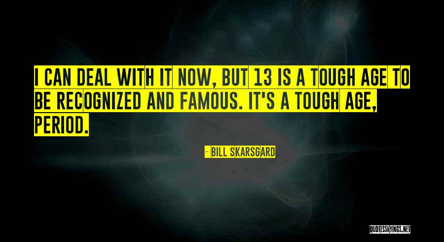 Blogiausia Diena Quotes By Bill Skarsgard Blogiausia Diena Quotes By Bill Skarsgard