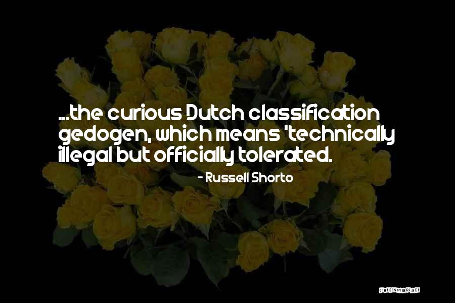 Blogionista Quotes By Russell Shorto Blogionista Quotes By Russell Shorto
