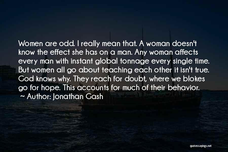 Blokes Quotes By Jonathan Gash