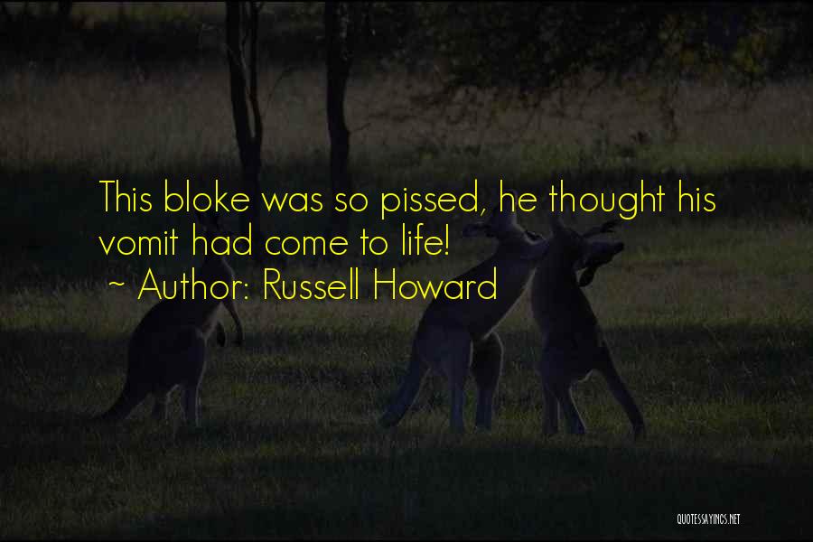 Blokes Quotes By Russell Howard