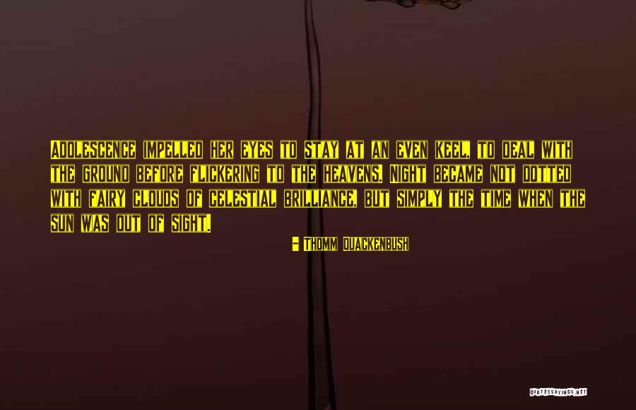 Blokhutprofiel Quotes By Thomm Quackenbush Blokhutprofiel Quotes By Thomm Quackenbush