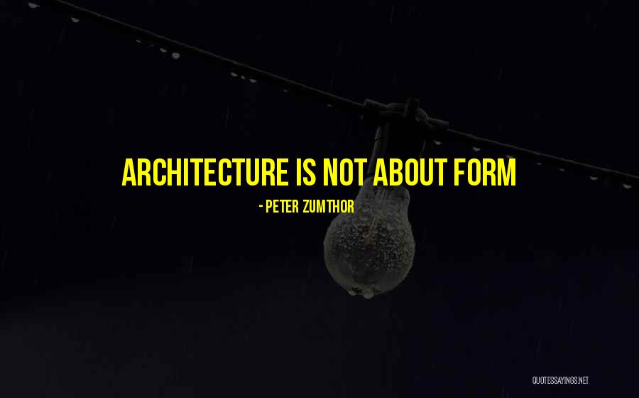 Blokus Online Quotes By Peter Zumthor