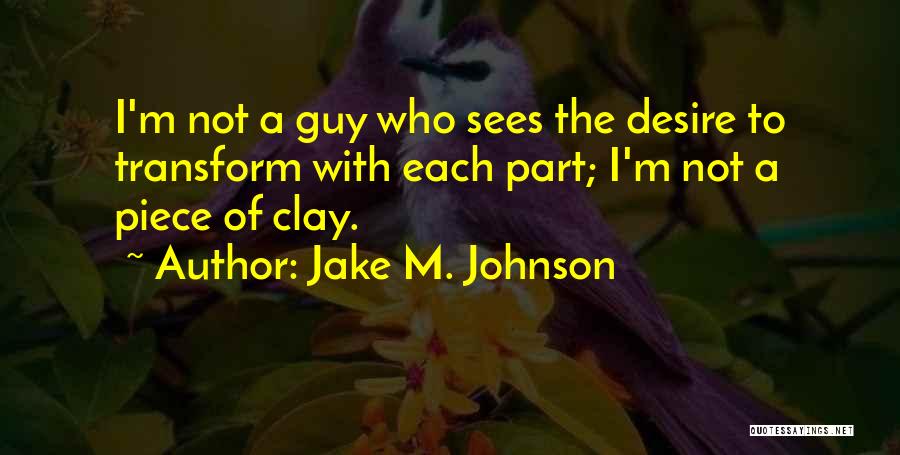 Blonay Chamby Quotes By Jake M. Johnson