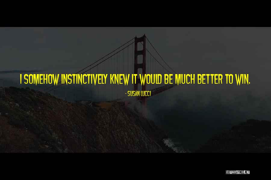 Blonay Switzerland Quotes By Susan Lucci Blonay Switzerland Quotes By Susan Lucci