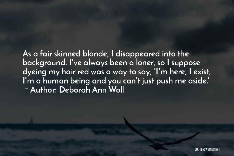 Blonde And Red Hair Quotes By Deborah Ann Woll