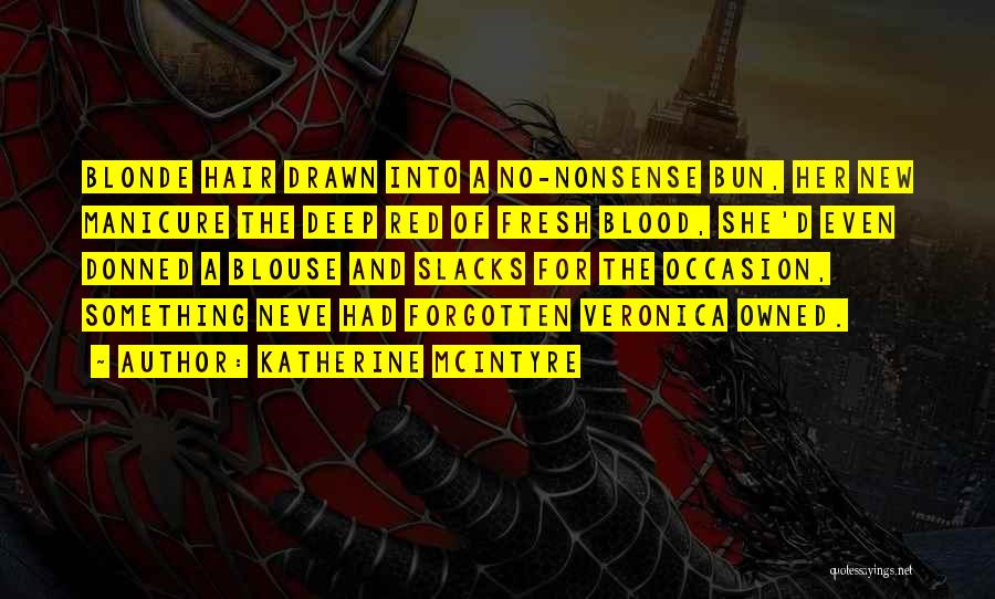 Blonde And Red Hair Quotes By Katherine McIntyre