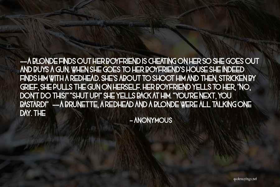 Blonde And Redhead Quotes By Anonymous Blonde And Redhead Quotes By Anonymous