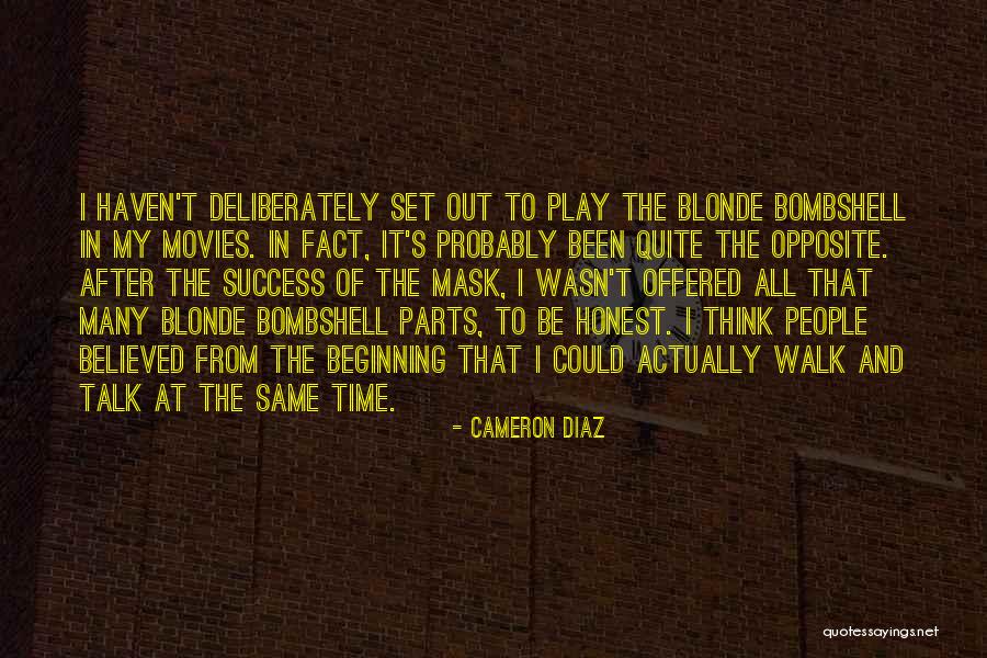 Blonde Bombshell Quotes By Cameron Diaz Blonde Bombshell Quotes By Cameron Diaz