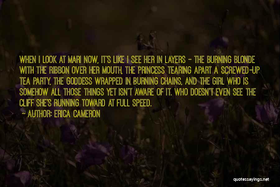 Blonde Girl Quotes By Erica Cameron