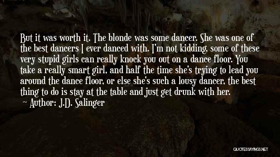 Blonde Girl Quotes By J.D. Salinger