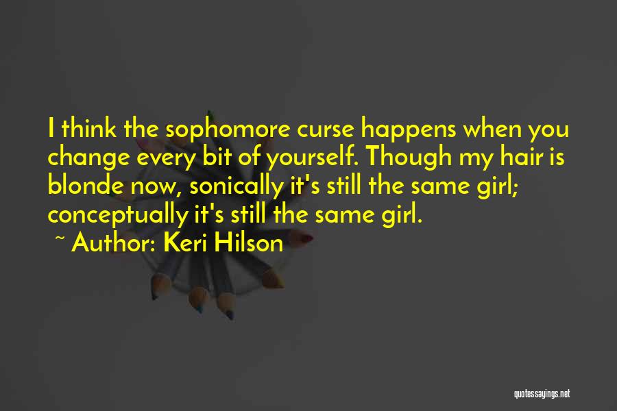 Blonde Girl Quotes By Keri Hilson