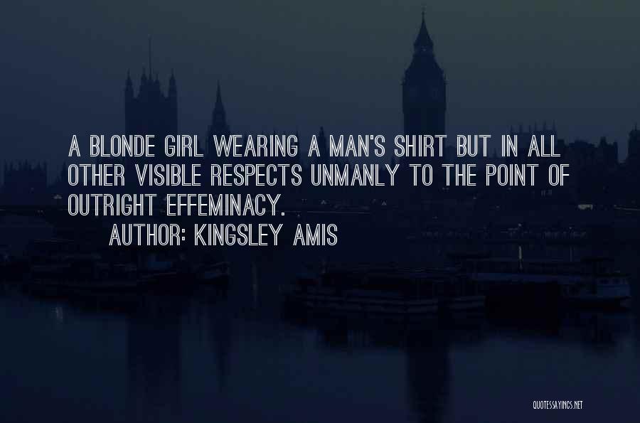 Blonde Girl Quotes By Kingsley Amis