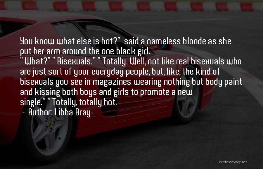 Blonde Girl Quotes By Libba Bray Blonde Girl Quotes By Libba Bray