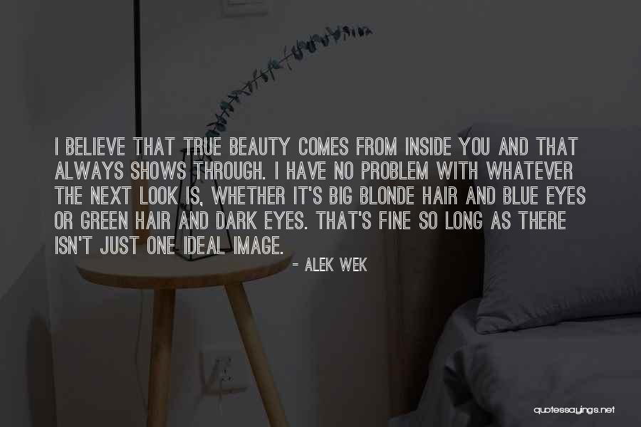 Blonde Hair Quotes By Alek Wek