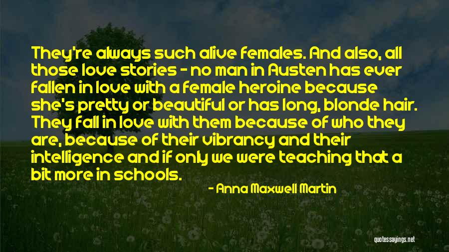 Blonde Hair Quotes By Anna Maxwell Martin