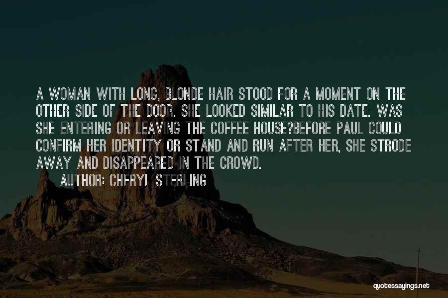 Blonde Hair Quotes By Cheryl Sterling