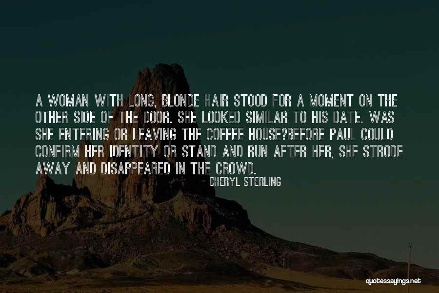 Blonde Hair Quotes By Cheryl Sterling