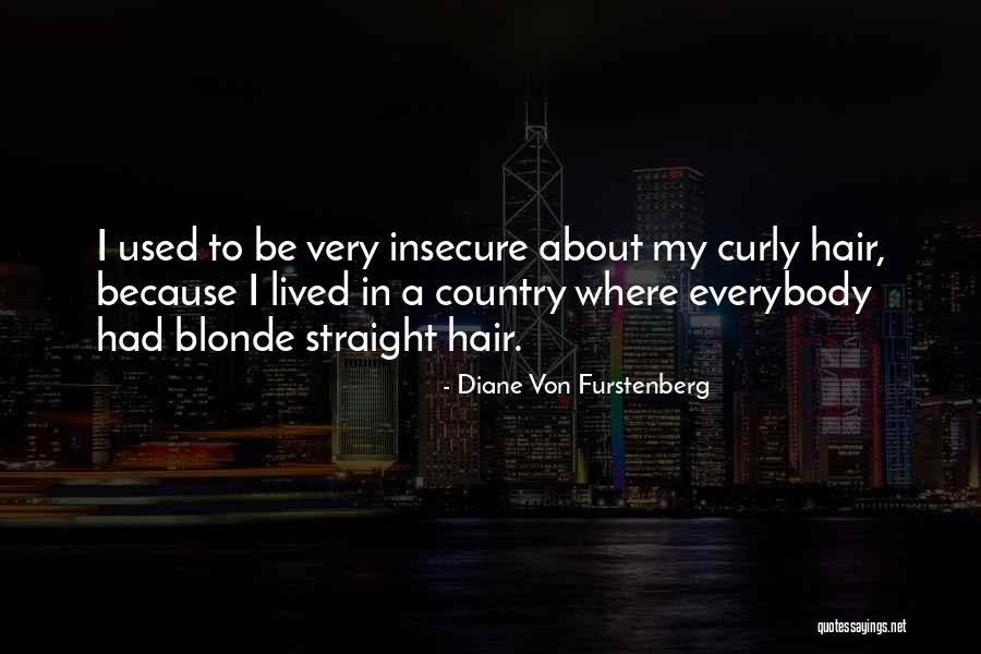 Blonde Hair Quotes By Diane Von Furstenberg