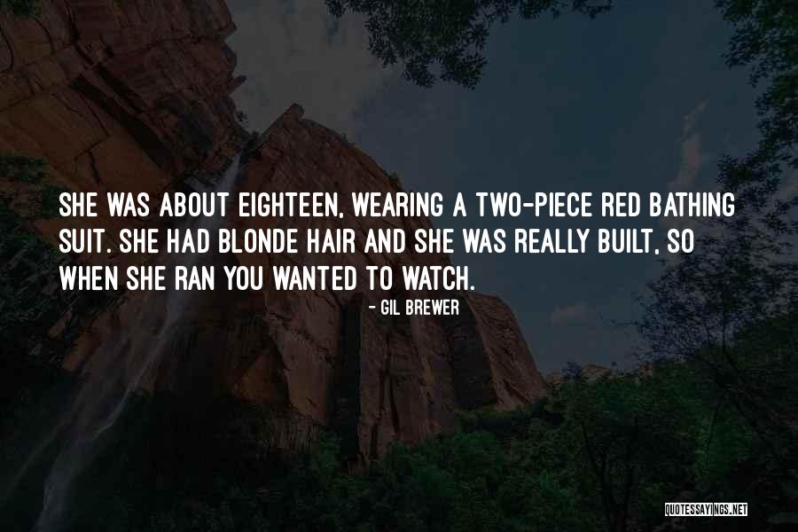 Blonde Hair Quotes By Gil Brewer