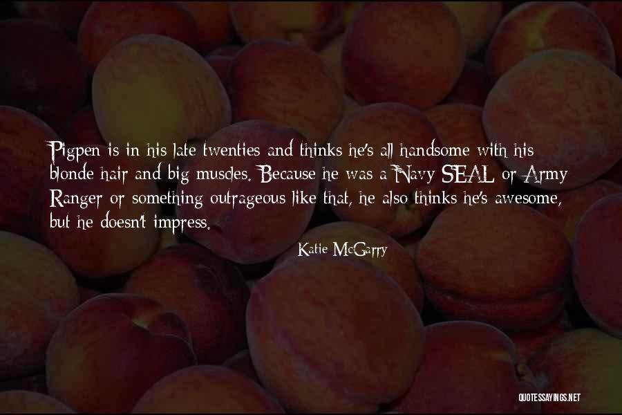 Blonde Hair Quotes By Katie McGarry Blonde Hair Quotes By Katie McGarry