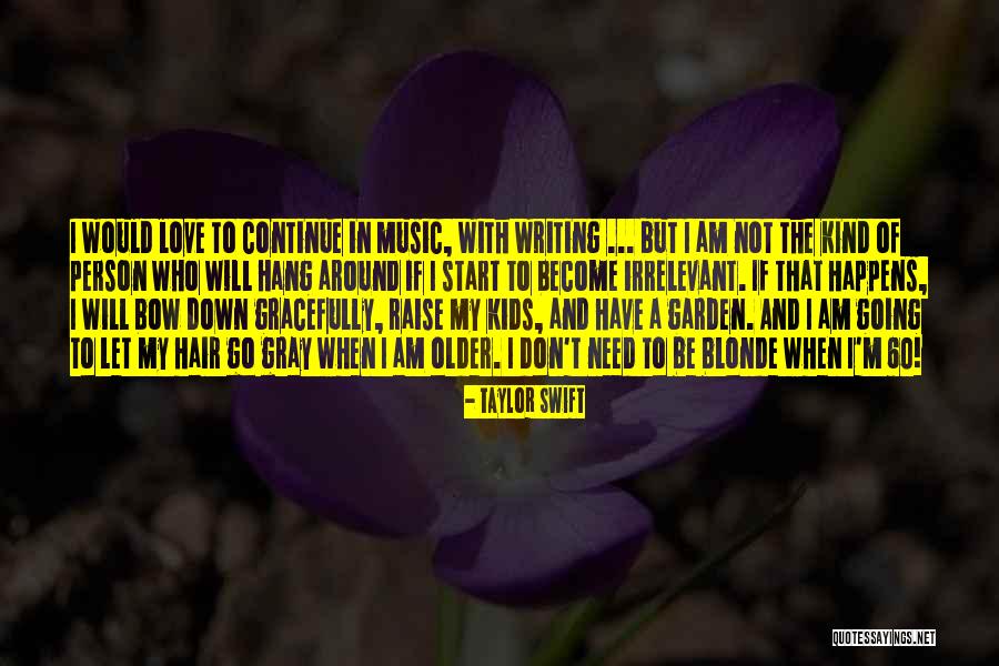 Blonde Hair Quotes By Taylor Swift Blonde Hair Quotes By Taylor Swift