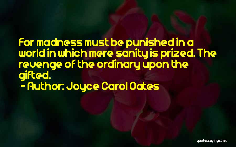 Blonde Joyce Carol Oates Quotes By Joyce Carol Oates