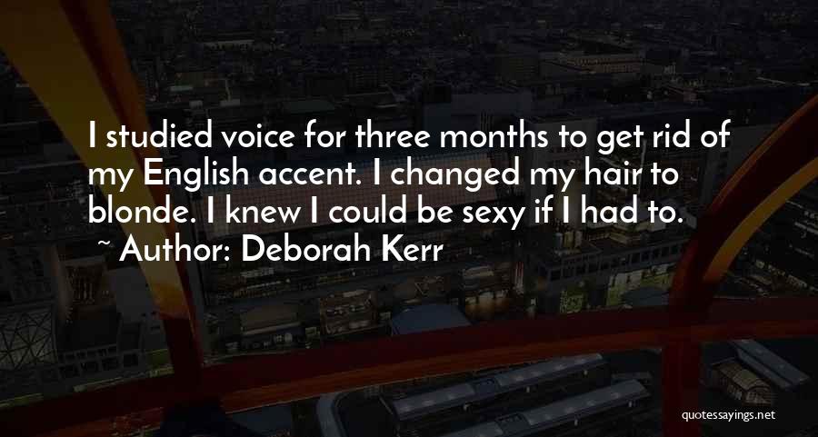 Blonde Quotes By Deborah Kerr