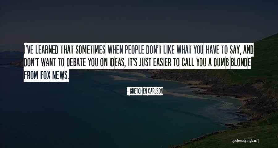 Blonde Quotes By Gretchen Carlson Blonde Quotes By Gretchen Carlson